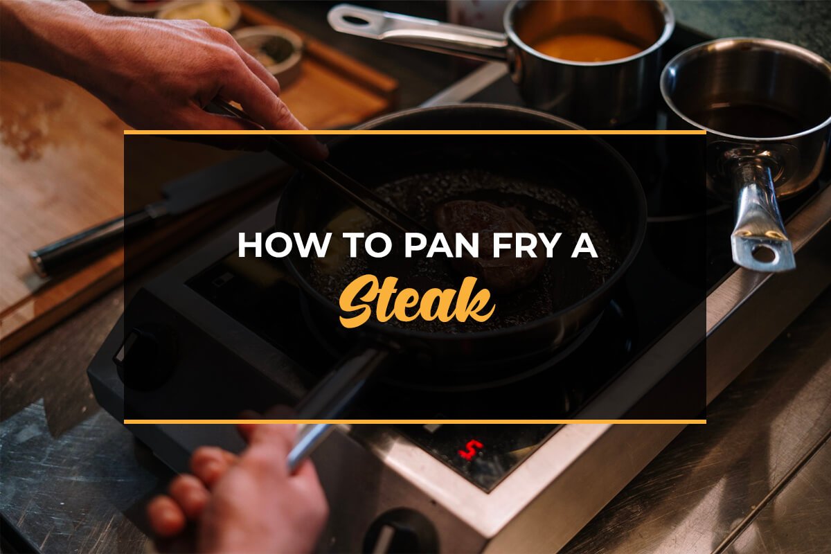 How to Pan Fry a Steak